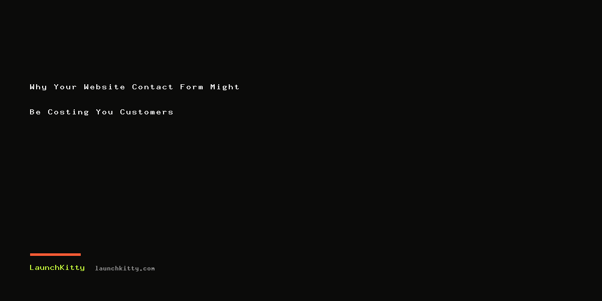 Why Your Website Contact Form Might Be Costing You Customers