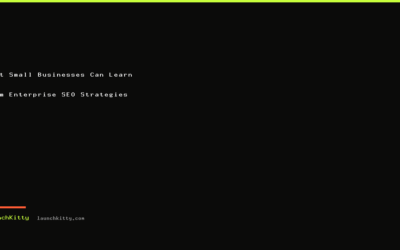 What Small Businesses Can Learn from Enterprise SEO Strategies