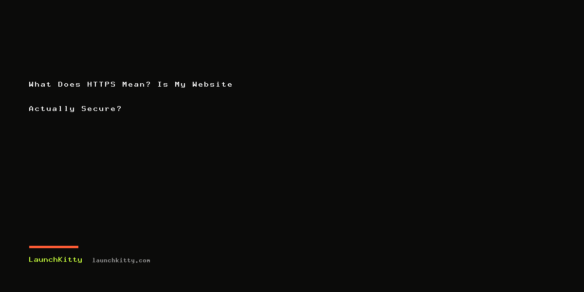 What Does HTTPS Mean? Is My Website Actually Secure?