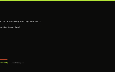 What Is a Privacy Policy and Do I Actually Need One?