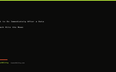 What to Do Immediately After a Data Breach Hits the News